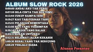 Album Slow Rock Malaysia 2026  Lagu Jiwang Penuh Rasa   Playlist Slow Rock Malaysia Terbaik