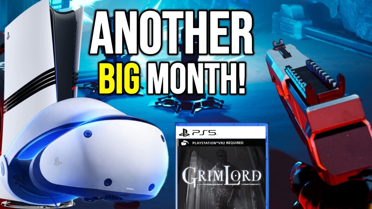 Another BIG Month for PSVR2 While PS5 Gets Major Remakes - YouTube