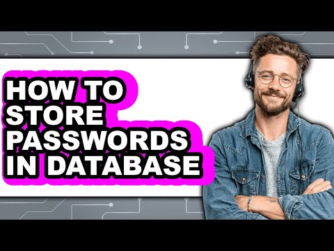 How to Store Passwords in Database - Step by Step