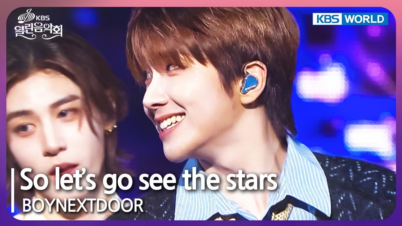 So let's go see the stars - BOYNEXTDOOR [Open Concert : EP.1479] | KBS KOREA 240519