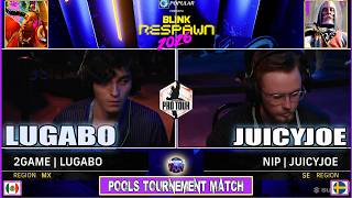 Pools (Day 2) - Blink Respawn 🔥 LUGABO (kimberly) VS JUICYJOE (JP) 🔥 High level gameplay