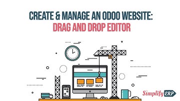 Create & Manage an Odoo website: Drag and drop editor