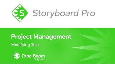 Modifying Text in Storyboard Pro