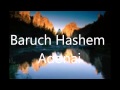 Baruch Hashem Adonai