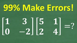 Matrix Multiplication – How to Multiply Matrices and Avoid ERRORS!