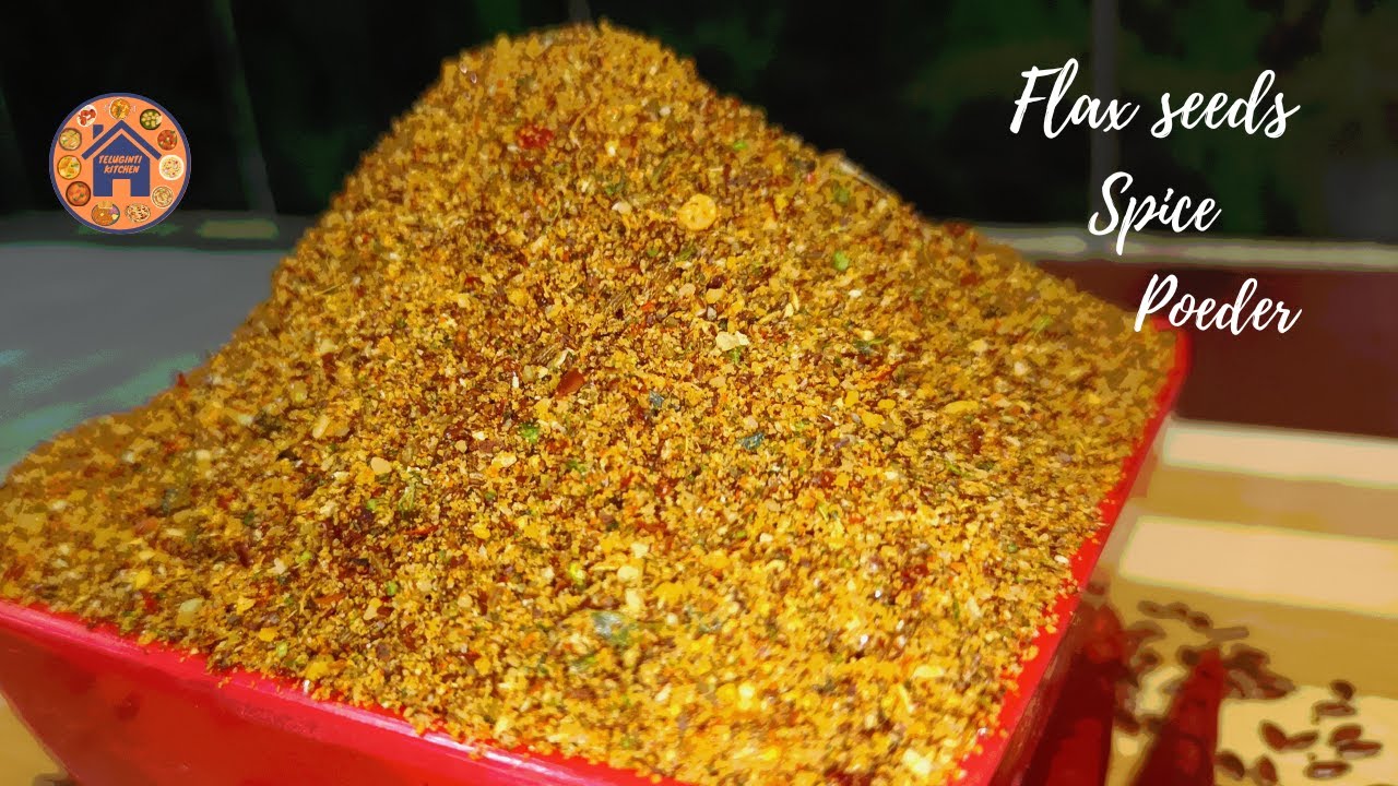 Flax seeds Karam podi in Telugu Teluginti kitchen Avisaginjala