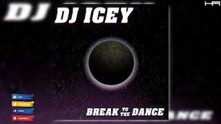 Download Lagu DJ Icey - Break To The Dance (1996) | Full Album MP3