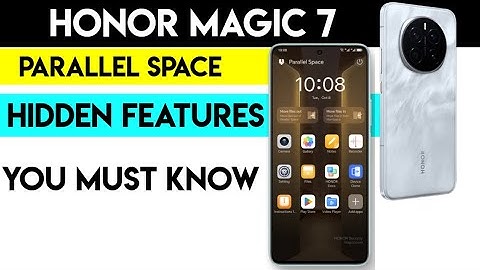 HONOR Magic7 Parallel Space Hidden Features You Must Know