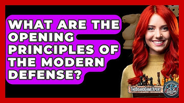 What Are The Opening Principles Of The Modern Defense? - The Board Game Xpert