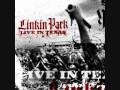 Linkin Park - Somewhere I Belong (Live in Texas)