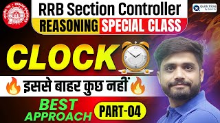 🚆 RRB Section Controller 2025 | Reasoning Clock (घड़ी) Tricks  Part - 04 | Lakshya Sir