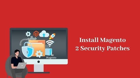 Install Magento 2 Security Patches