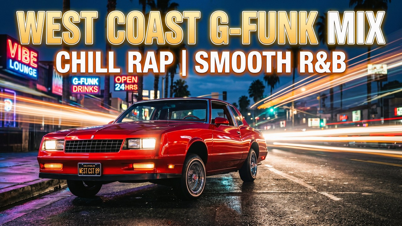 50min / west coast g-funk mix / chill rap / smooth rnb - YouTube