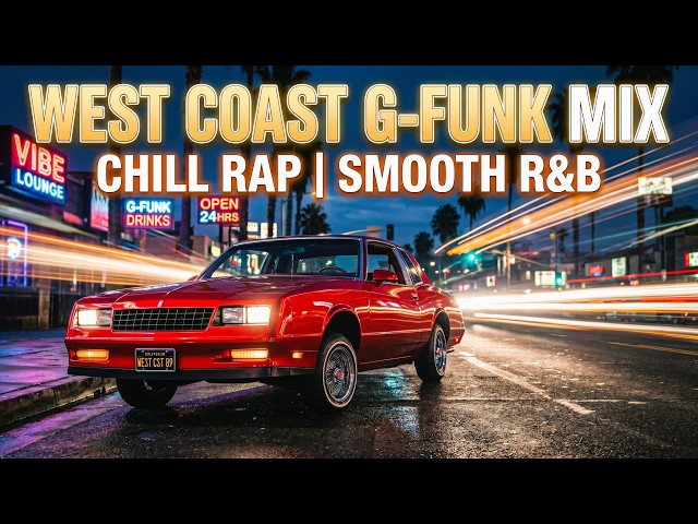 50min / west coast g-funk mix / chill rap / smooth rnb - YouTube