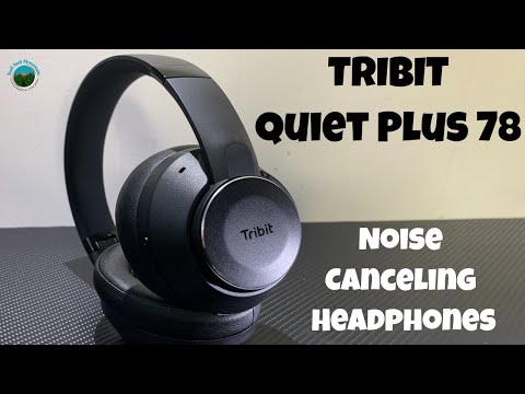 TRIBIT Quiet Plus 78 Noise Cancelling Headphones Review