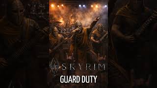 Guard Duty 2  | Skyrim | Whiterun Guard