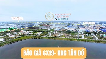 Báo giá diện tích 6x19 và 6x17 5 KDC Tân Đô Đức Hoà Long An | Giáp ranhHCM #datbinhchanhshr