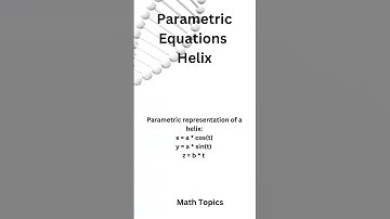 Parametric Equations: Helix #maths #matematicas #calculus