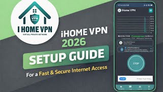 iHome VPN Setup Guide for New Users | Secure Internet Access  screenshot 3