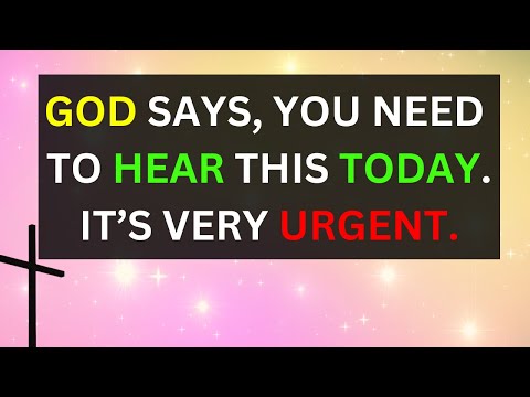 God says, You