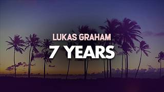 Lukas Graham - 7 Years (Lyrics)