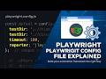 Day 3 - Video 4 : Playwright Config Explained in 10 Minutes! ⚙️ (Beginner Friendly)