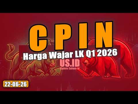 220626 HARGA WAJAR SAHAM CPIN LK Q1 2026