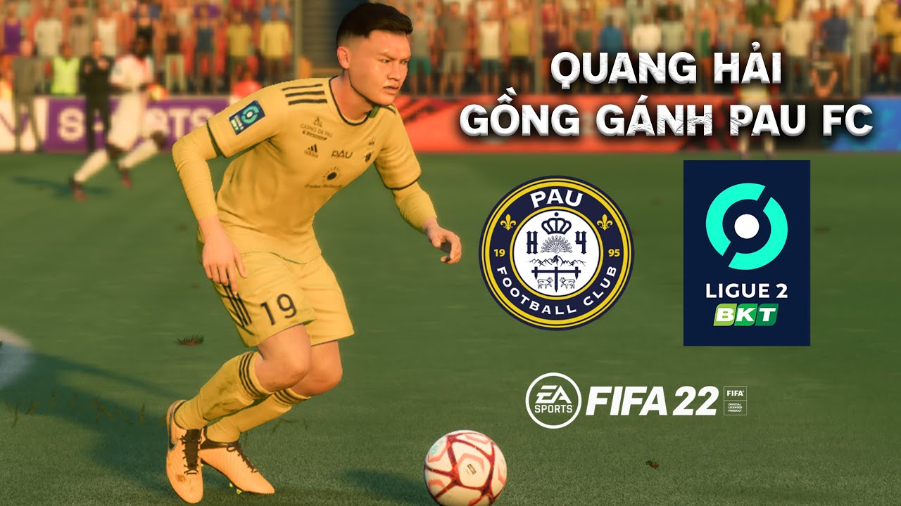 QUANG HẢI GÁNH PAU FC TẠI LIGUE 2