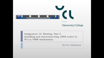 Ass10 part5 Installing and interconnecting vSRX router to PCs in VMW workstation APP