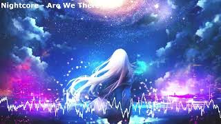 Are We There - Nightcore screenshot 5