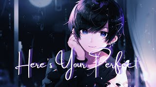 Nightcore - Here's Your Perfect [Jamie Miller]