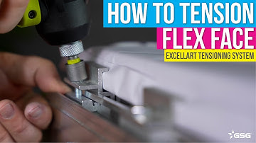How to Tension Flex Face Using Excellart Extrusion and Tensioning System