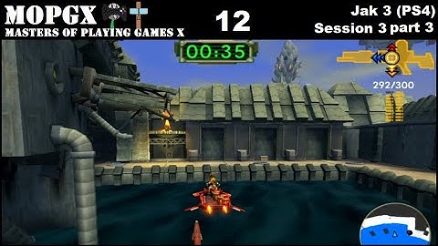 Jak 3 (PS4) Session 3 [part 3/4]