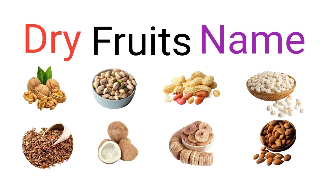 Dry fruits name in Hindi and English with Pictures | ड्राई फ्रूट के नाम इंग्लिश और हिन्दी में
