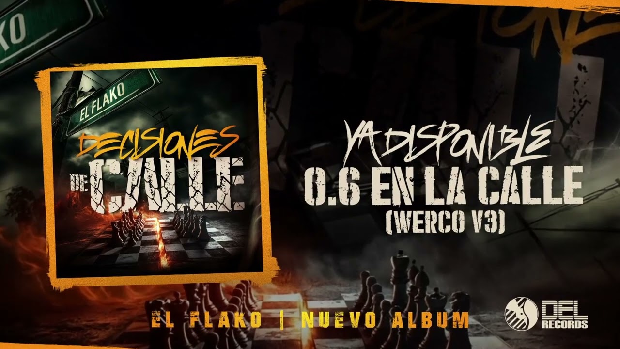 EN LA CALLE (WERKO V3) - (Visualizer) - El Flako - DEL Records 2025