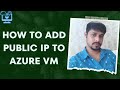 How to add public IP to Azure VM