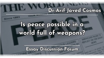 Peace or weapons? (Argumentative Essay)
