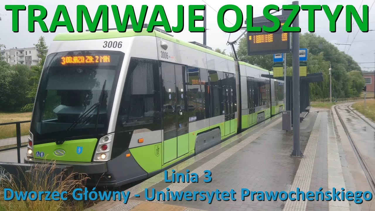 CABVIEW. Tramwaje Olsztyn. Linia 3 Dworzec Główny - Uniwersytet Prawocheńskiego./Tram line 3 Olsztyn