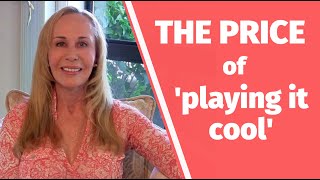 The Price Of Playing It Cool