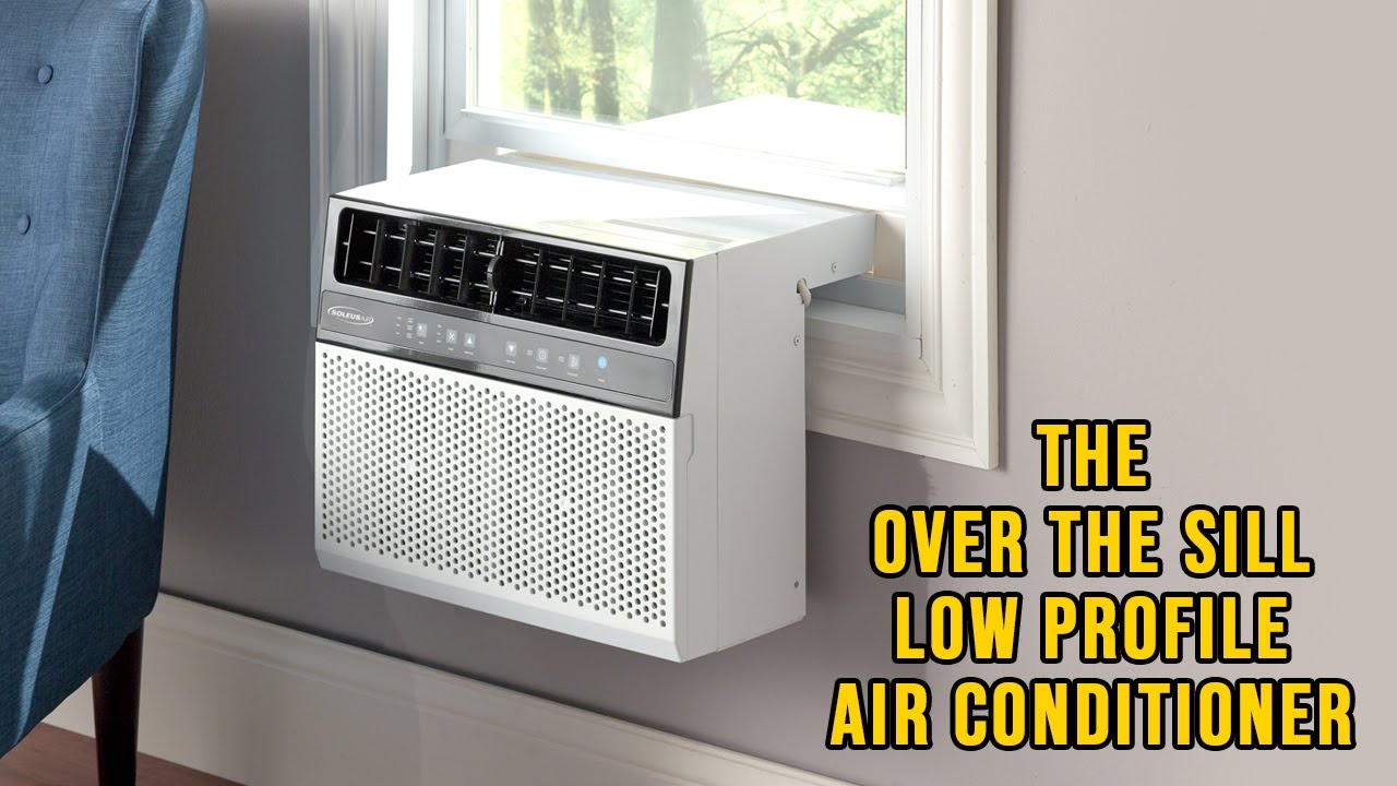 The Over The Sill Low Profile Air Conditioner - YouTube