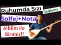 RUHUMDA SIZI SAZ SOLFEJ NOTA ÇUKUR Bedenimde Değil Ruhumda Sızı Kısa Sap Solfej Nota