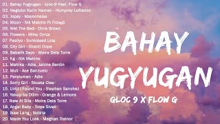 Gloc 9 x Flow G - BAHAY YUGYUGAN  - 100 TRENDING PINOY RAP 2023 NEW PLAYLIST || SKUTA SLEEE