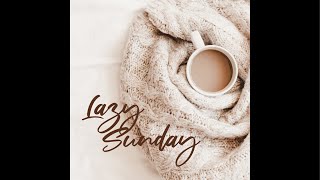 Lazy Sunday