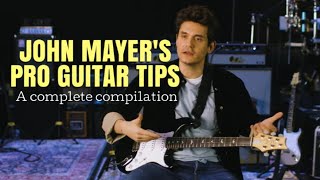 John Mayer's Pro Guitar Tips: A Complete Compilation