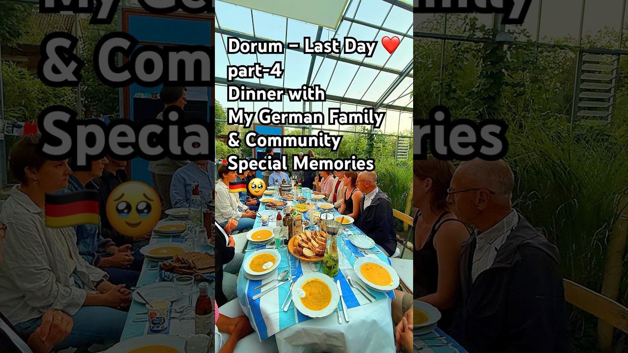 Dorum – Last Day ❤️ | Dinner with My German Family & Community | Special Memories 