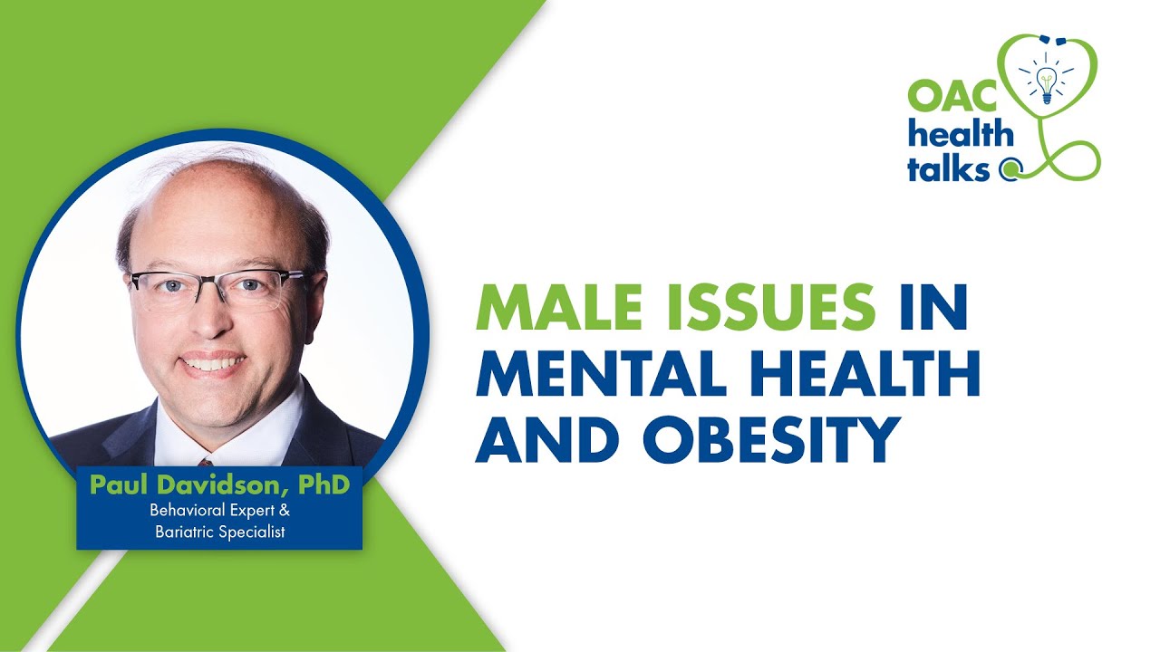 Male Issues in Mental Health and Obesity - Health Talks