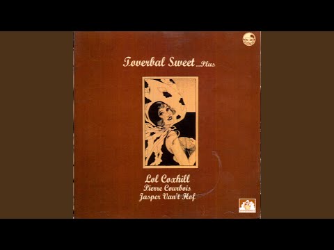 Lol Coxhill, Pierre Courbois, Jasper Van't Hof – Toverbal