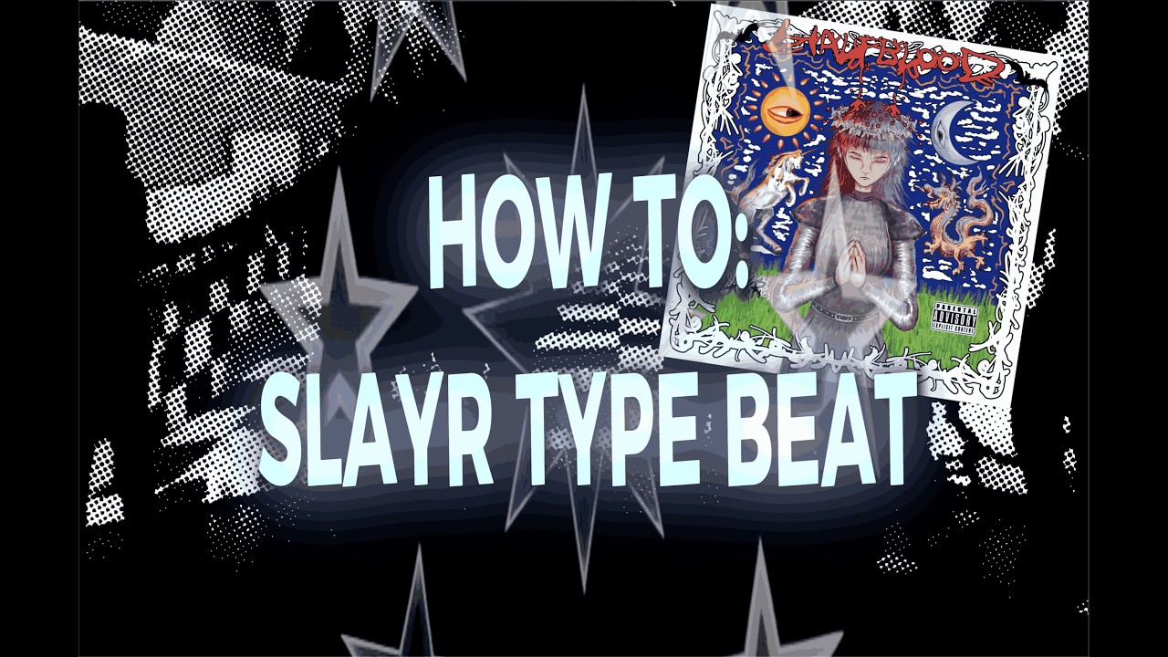 HOW TO MAKE SLAYR TYPE BEAT FROM SCRATCH (+ free drum kit)