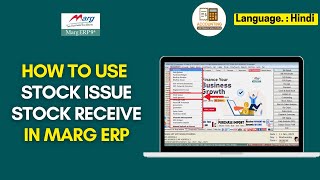 Stock Issue &amp; Stock Receive in Marg ERP | Full Step-by-Step Tutorial in Hindi