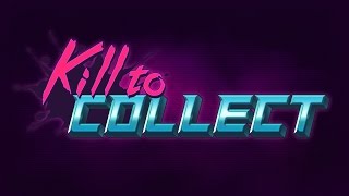 Kill To Collect Teaser Trailer